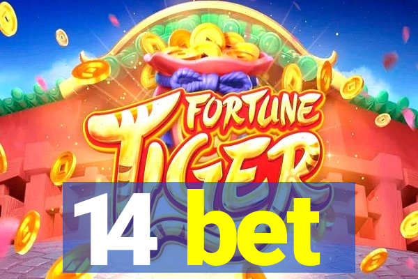 14 bet